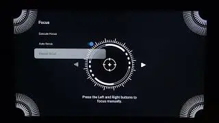 XIAOMI Smart L1 &ndash; How to Manually Adjust Focus