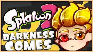 Darkness Comes | Splatoon 2 Music Montage