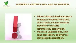 Elévülés: 5 végzetes hiba, amit ne kövess el!