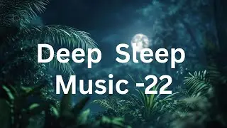 Deep sleep music|sleeping music 🎶