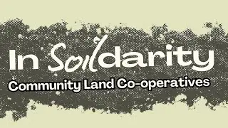 Blending Farmland Access Models: Creating a Cooperative Community Land Trust