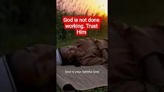 God is not done working. #christianmeditation #biblemeditation #sleepwithscripture #prayerguide