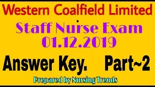WCL Staff Nurse Paper Answer Key || Part~2nd || WCL Staff Nurse Answer Key || Nursing Trends