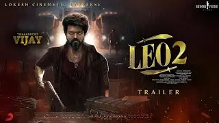 LEO 2 - Hindi Trailer | Thalapathy Vijay | Kamal Haasan | Suriya | Fahad Faasil | Mini Tv Series