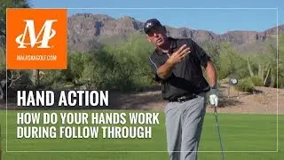 Malaska Golf // How Your Hands Work During Follow Through