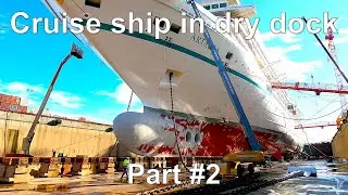 Cruise Ship in Marseille dry dock | passenger ships in shipyard | part #2