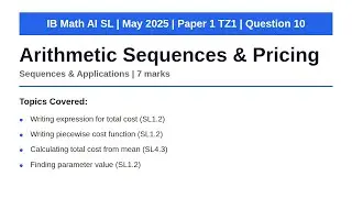 Арифметические последовательности и стратегии ценообразования | IB Math AI SL | Май 2025, Экзамен...