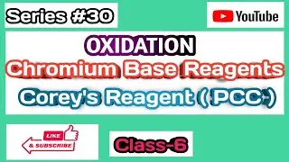 Corey's Reagent( PCC ) | Chromium Base Reagent | Class-6 | BY - S.Kapdi