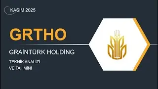 6 KASIM 2025 - GRAINTURK HOLDİNG TEKNİK ANALİZ