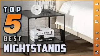 Top 5 Best Nightstands Review in 2024 | For Your Adjustable Beds