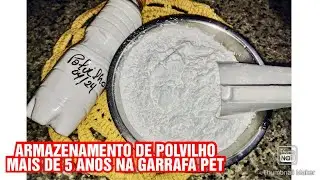 ARMAZENAMENTO DE POLVILHO - MAIS DE 5 ANOS NA GARRAFA PET #armazenagem #armazenamentodealimentos