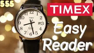 Самые распространённые часы в мире: обзор Timex Easy Reader | 555 Gear