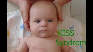 KISS Syndrom bei Babys. Kommt  das oft vor und wie kann man es erkennen?