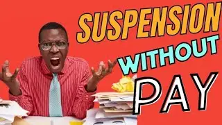 Suspension Without Pay