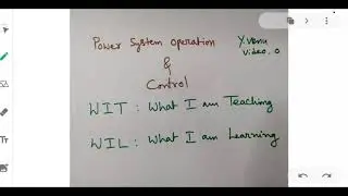 Power System operation & Control by Venu video 0 WIT and WIL