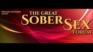 9.10.16 GREAT SOBER SEX FORUM  Discussion and talk on fear
