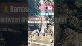 Namaste jharna 🙏#short_video #lots_of_love #public_session #nice_view