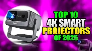 Top 10 Best 4K Smart Projectors 2025 🔥 | WiFi, Bluetooth, Auto Focus & Netflix Built-In!