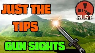 Rust Just The Tips | Improved Iron Sights (Make The Tommy Great Again!)