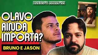 OLAVO AINDA IMPORTA? com BRUNO FONTANA e JASON MEDEIROS | MANRASTA CONNECTION #052