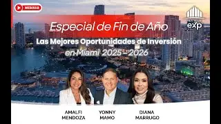 Especial de Fin de A&ntilde;o: Las Mejores oportunidades de Inversi&oacute;n en Miami 2025-2026