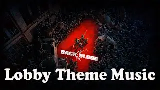 Back 4 Blood Main Menu Theme Music (1 Hour)