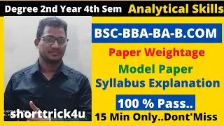 ANALYTICAL SKILL'S | DEGREE 4TH SEMESTER SYLLABUS  || Model Paper || Unit-Wise || Shortricks4u