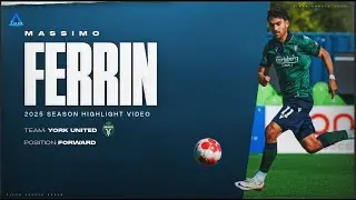 MASSIMO FERRIN 2025 CPL highlight Tape - York United FC