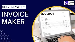 CleverlyWork Invoice Maker