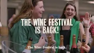 THE WINE FESTIVAL IS BACK!