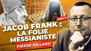 JACOB FRANK : LE FAUX MESSIE QUI A INFILTR&Eacute; ET EMPOISONN&Eacute; L'OCCIDENT | PIERRE HILLARD