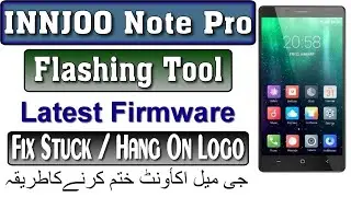 Innjoo Note Pro Hang On Logo, Innjoo Note Pro Stuck On Innjoo, Innjoo Note Pro Flash Firmware MT6735