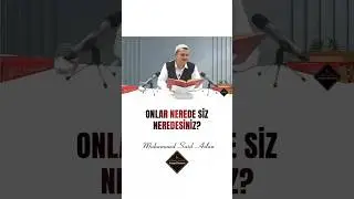 Onlar Nerede Siz Neredesiniz? - Muhammed Said Aslan #bedi&uuml;zzaman #saidnursi