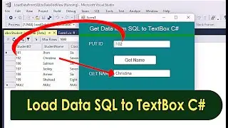 Load Data from SQL to TextBox in C# Easily