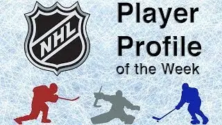 NHL Player Profile of the Week - Playlist Introduction