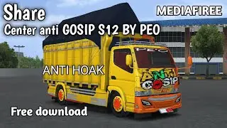 SHARE MOD TRUK CENTER VAR ANTI GOSIP S12 BY MUHKLAS PEO TERBARU 2026