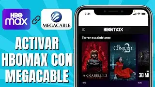 C&oacute;mo ACTIVAR HBO MAX Con MEGACABLE