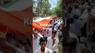 15th August 2022 (Independence Day) Karimganj, Assam