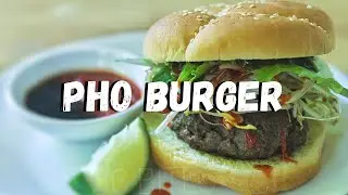 Phở burger | JG Bites