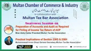 Navigating Sections 236G & 236H: Taxation Insights for AOPs | Multan Chamber & Tax Bar Session