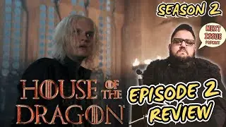 HOUSE OF THE DRAGON | Season 2 Episode 2 Review | HBO | RATCATCHERS & TWINS