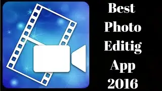 Best Photo Editing App 2016