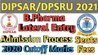 DIPSAR Admission 2021 B.Pharma Lateral Entry Admission Process , Seats , Fees & 2020 Cutoff.