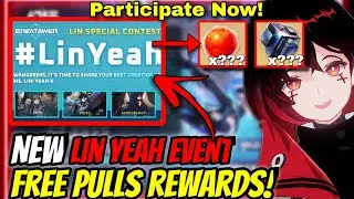 Tower of Fantasy LIN YEAH EVENT!! FREE PULLS!!!