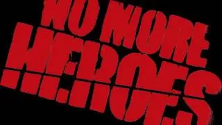 No More Heroes - Hustlin' 'n' Tusslin'