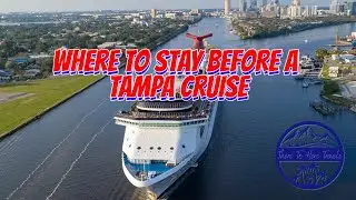 Where To Stay Before A Tampa Cruise | Affordable and Comfortable | #cruiselife #tampacruise