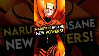 Naruto&rsquo;s 5 Insane New Powers After His Return!
