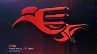 Kirsty - Free of war (Elitist remix) / KB Recordings 2012