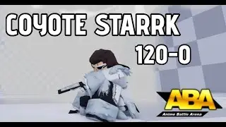[ABA] Coyote Starrk 120-0 [REWORK]