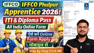IFFCO Apprentice Online Form 2026, IFFCO Phulpur Apprentice Form Kaise Bhare 2026